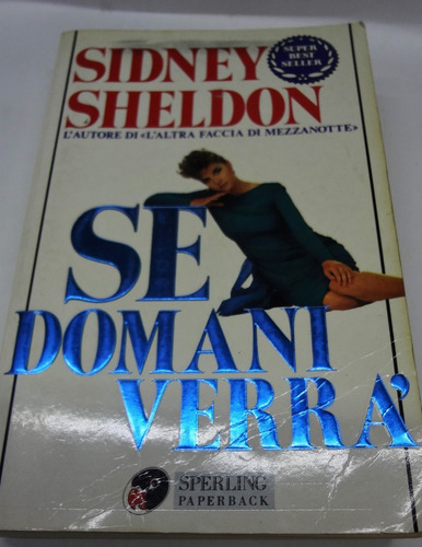 Se Domani Verrá Di Sidney Sheldon (libro En Italiano)
