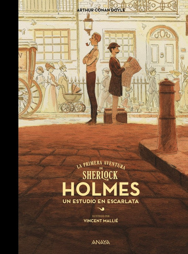 Estudio En Escarlata La Primera Aventura De Sherlock Holmes, De Doyle, Arthur An. Editorial Anaya Infantil Y Juvenil, Tapa Dura En Español