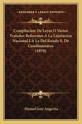 Libro Compilacion De Leyes O Varios Tratados Referentes A...