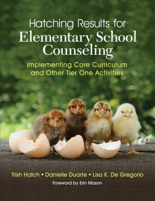 Libro Hatching Results For Elementary School Counseling: ...