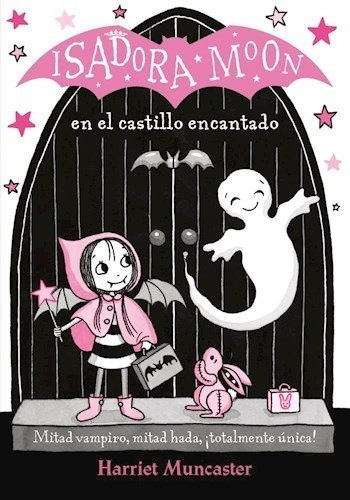 Isadora Moon En El Castillo Encantado - Muncaster, Harriet