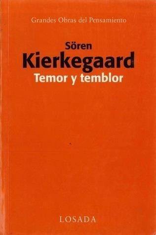 Temor Y Temblor - Kierkegaard, Soren