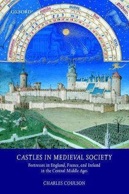 Libro Castles In Medieval Society - Charles Coulson