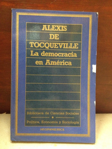 La Democracia En América - Alexis De Tocqueville - Orbis