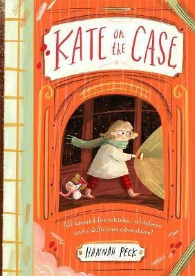 Kate On The Case (kate On The Case 1) - Hannah Peck