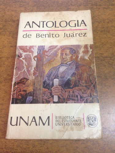 Antologia De Benito Juárez / Jorge L. Tamayo