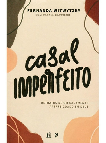 Livro Casal Imperfeito | Fernanda Witwytzky