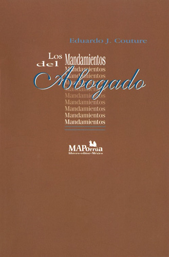 Los Mandamientos Del Abogado - Couture, Eduardo Juan