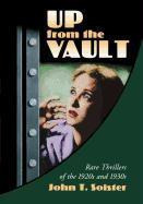 Up From The Vault - John T Soister