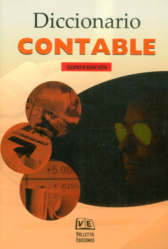 Diccionario contable: Diccionario contable, de Orlando Greco. Serie 9507433252, vol. 1. Editorial Distrididactika, tapa blanda, edición 2010 en español, 2010