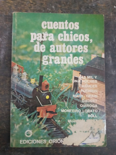 Cuentos Para Chicos De Autores Grandes * Wilde Twain Quiroga