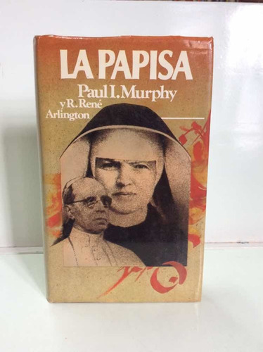 La Papisa - Paul I. Murphy - Novela Histórica