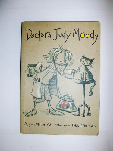 Doctora Judy Moody - Megan Mc Donald - Alfaguara
