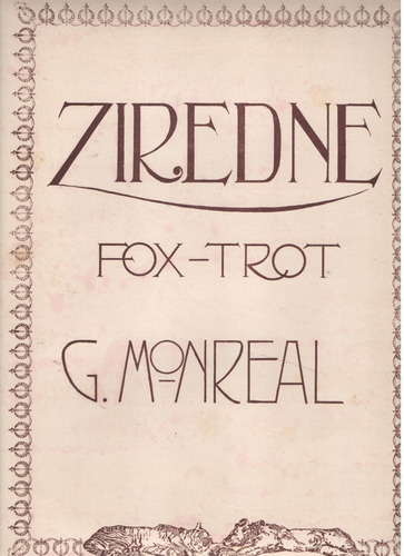 Partitura Del Fox-trot Ziredne De G. Monreal (la Piraña)