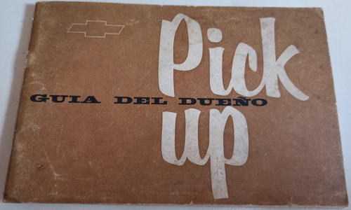 Manual Original De Usuario: Pick Up Chevrolet Cs-100 1969/70