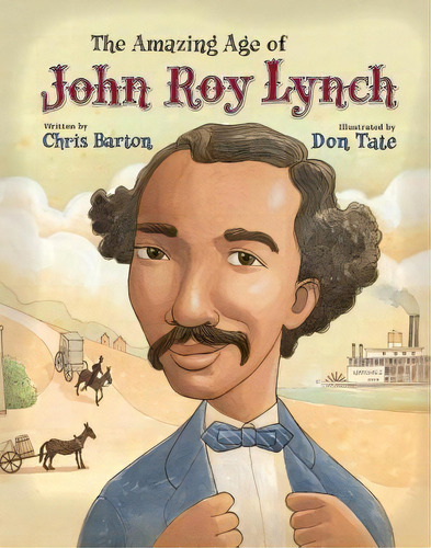 The Amazing Age Of John Roy Lynch, De Chris Barton. Editorial William B Eerdmans Publishing Co, Tapa Dura En Inglés