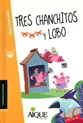 Libro Tres Chanchitos Y Lobo Latramaquetrama De Olga Drennen