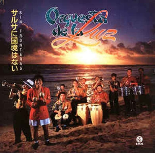 Disco Vinyl Salsa Orquesta De La Luz - Sin Fronteras (1991)