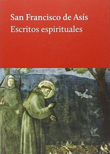 Escritos Espirituales, San Francisco Asis, Hilo De Ariadna