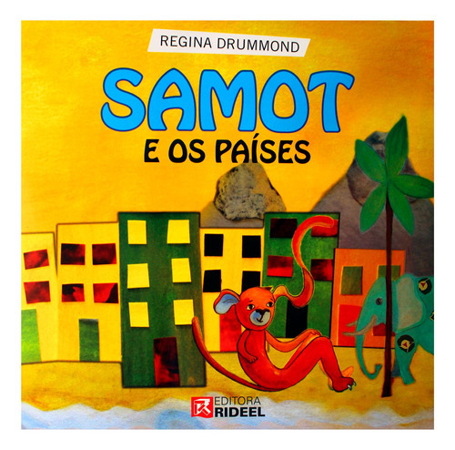 Samot - E Os Países, De Regina Drummond., Vol. 1. Editora Rideel, Capa Mole Em Português