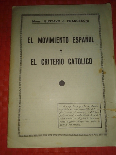 El Movimiento Español Y El.criterio Católico Gustavo J Franc