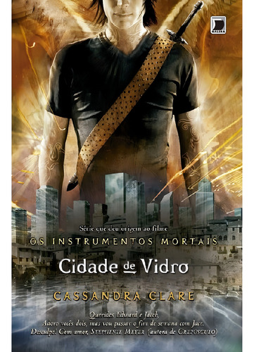 Cidade De Vidro (vol.3 Os Instrumentos Mortais): Cidade De Vidro (vol.3 Os Instrumentos Mortais), De Clare, Cassandra. Editora Galera Record, Capa Mole, Edição 1 Em Português