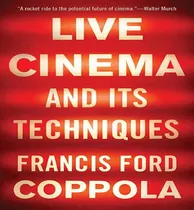 Comprar Libro Live Cinema And Its Techniques - Francis Ford Coppola