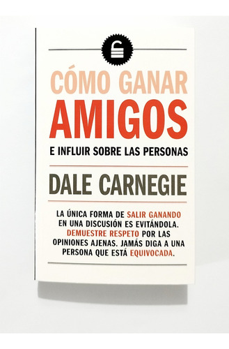 Como Ganar Amigos E Influir Sobre Las Personas / Original 