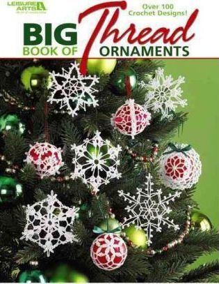 Big Book Of Thread Ornaments - Leisure Arts