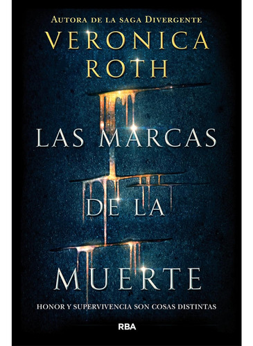 Las Marcas De La Muerte - Roth Veronica (libro)