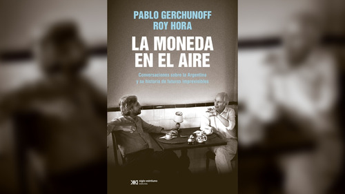 Lamoneda En El Aire - Herchunoff   Hora - Siglo Xxi