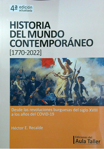 Historia Del Mundo Contemporaneo [1770-2022] - Aula Taller 