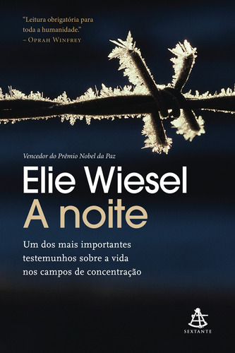 A noite: Um dos mais importantes testemunhos sobre a vida nos campos de concentração, de Wiesel, Elie. Editora GMT Editores Ltda., capa mole em português, 2021