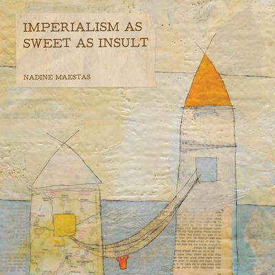 Libro Imperialism As Sweet As Insult - Maestas, Nadine
