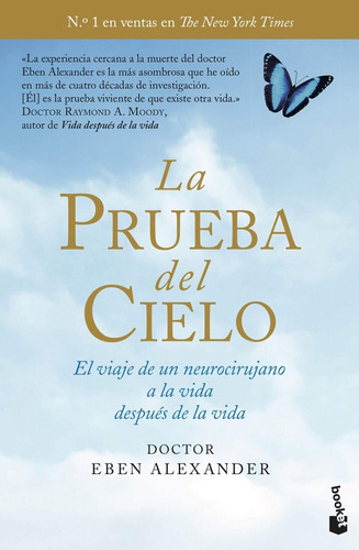 Libro La Prueba Del Cielo - Dr. Eben Alexander - Booket