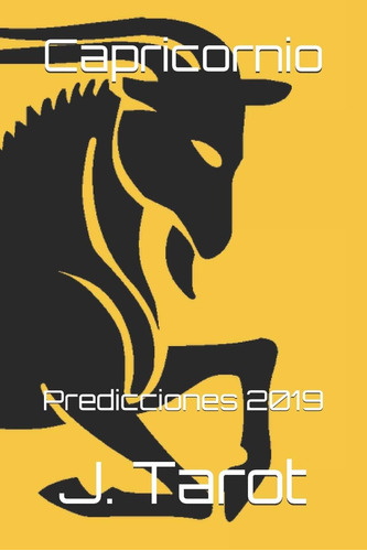 Libro: Capricornio: Predicciones 2019 (horóscopo 2019) (span