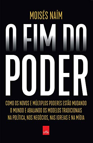 Libro O Fim Do Poder Nova Edição De Moisés Naím Leya - Casa