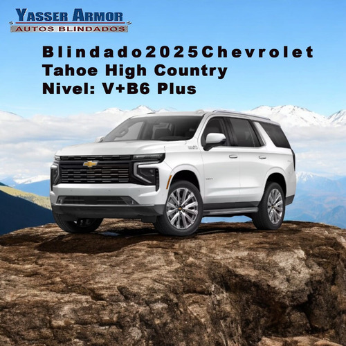 Chevrolet Tahoe High Country Blindada V+/b6 Yasser Armor