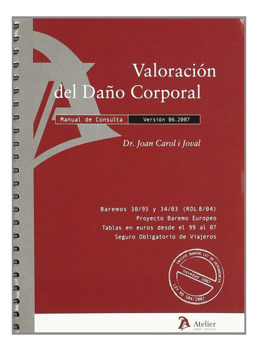 Libro Valoracion Del Daã±o Corporal. Manual De Consulta. ...