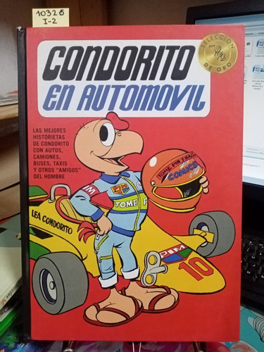 Condorito En Automóvil // Pepo, Selección De Oro