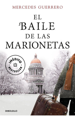 EL BAILE DE LAS MARIONETAS, de Guerrero, Mercedes., vol. 1.0. Editorial Debolsillo, tapa blanda, edición 1.0 en español, 2023