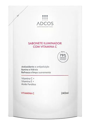 Refil Sabonete Iluminador Vitamina C 240ml Adcos