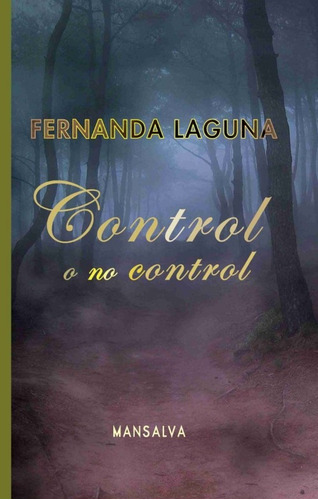 Control O No Control / Poesía / Fernanda Laguna / Mansalva