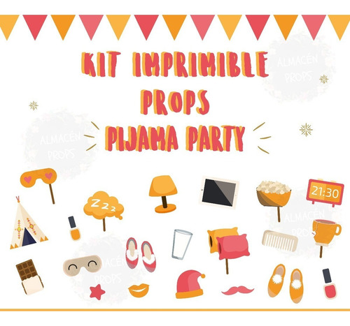 Kit Imprimible Props Cartelitos Pijama Party Pijamada Fiesta
