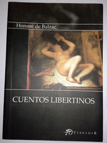 Cuentos Libertinos. Honore De Balzac (ltc)