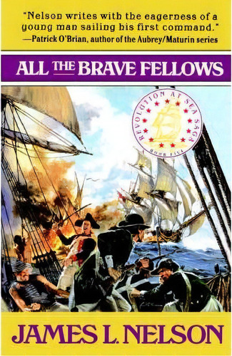 All The Brave Fellows, De James L Nelson. Editorial Simon & Schuster, Tapa Blanda En Inglés