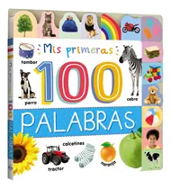 Comprar Mis Primeras 100 Palabras Tapa Dura Editorial Lexus