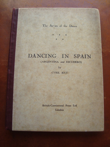 Dancing In Spain Cyril Rice Flamenco Antonia Merce Escudero