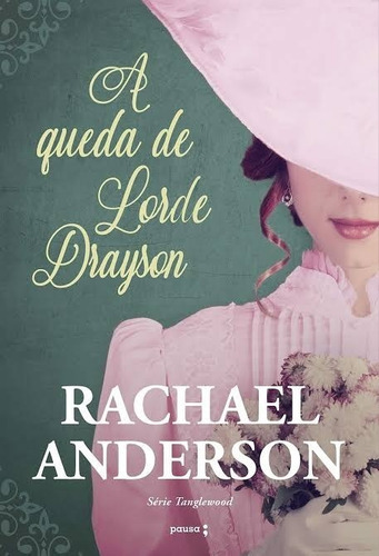 A Queda De Lorde, De Rachael Anderson., Vol. Único. Editora Pausa;, Capa Mole Em Português