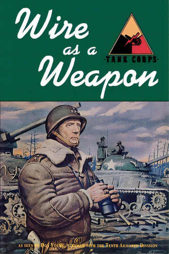 Wire As A Weapon, De Young, Don. Editorial Turner, Tapa Blanda En Inglés